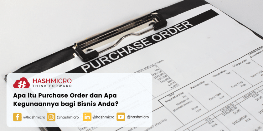 Purchase Order Po Pengertian Fungsi Manfaat Dan Contohnya