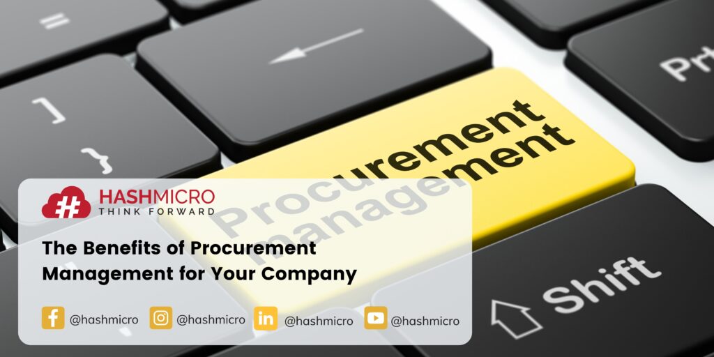 Procurement Management Benefits For Your Company