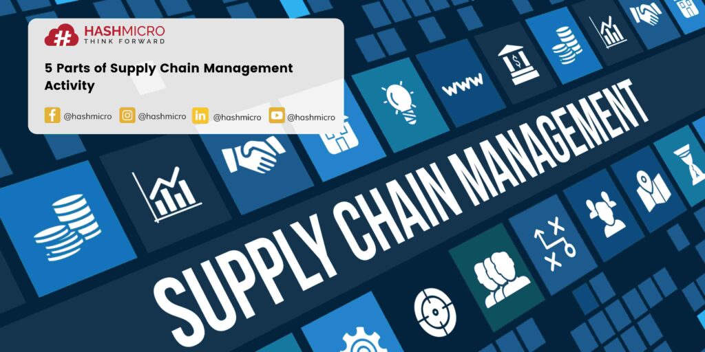 What Are The Parts Of Supply Chain Management