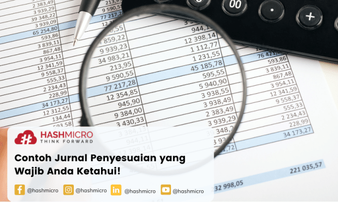 Contoh Jurnal Penyesuaian Beserta Fungsi Dan Cara Membuatnya