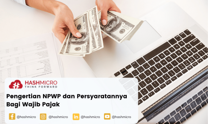 Persyaratan membuat NPWP Untuk Pribadi dan Untuk Perusahaan