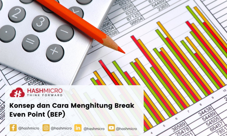 Pahami Konsep Break Even Point (BEP) Dan Cara Menghitungnya!