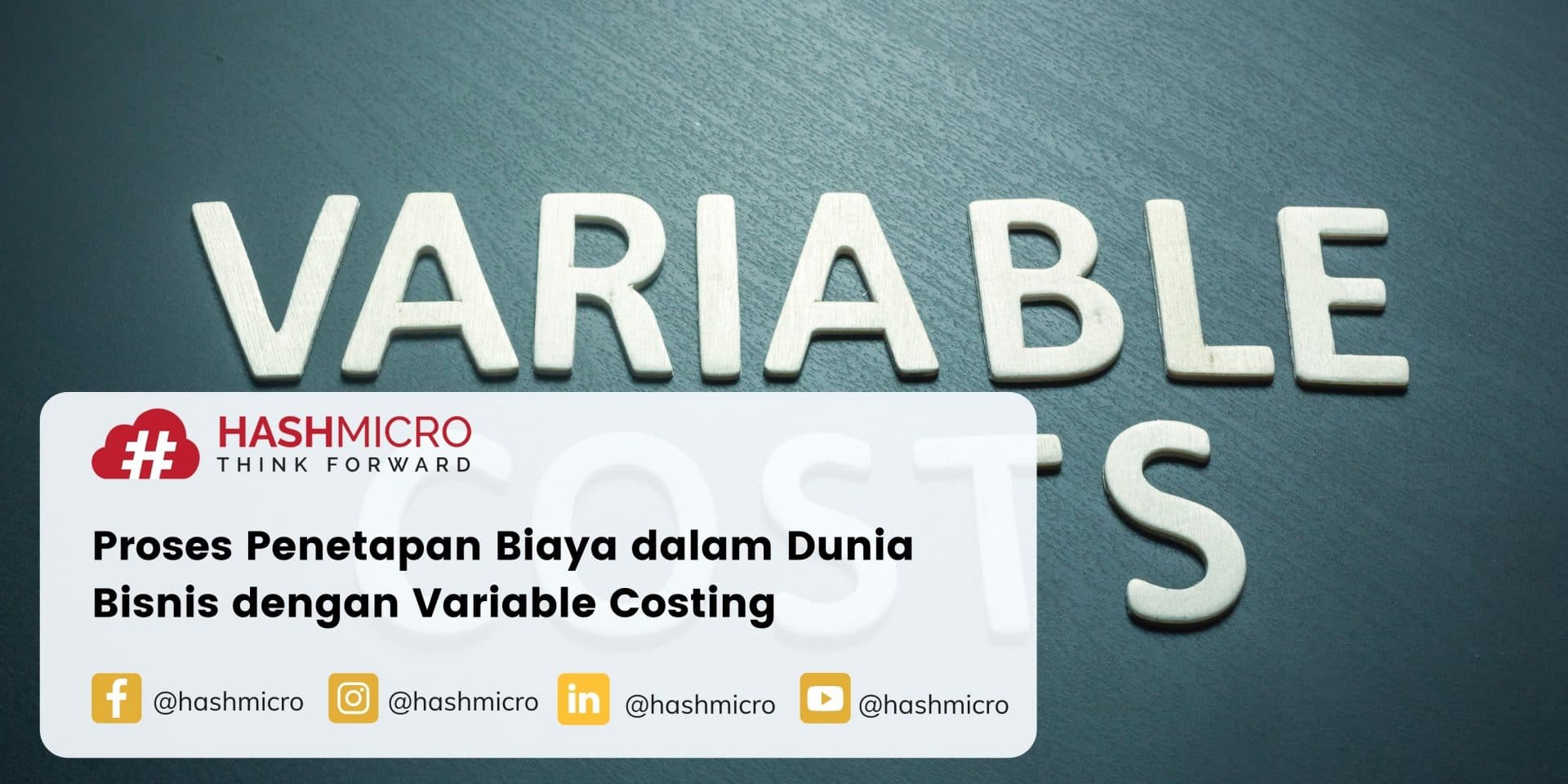 Apa Itu Variable Costing? Serta, Keunggulan Dan Contohnya!