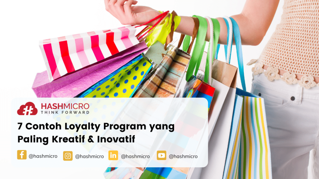 7 Contoh Loyalty Program Yang Paling Kreatif & Inovatif