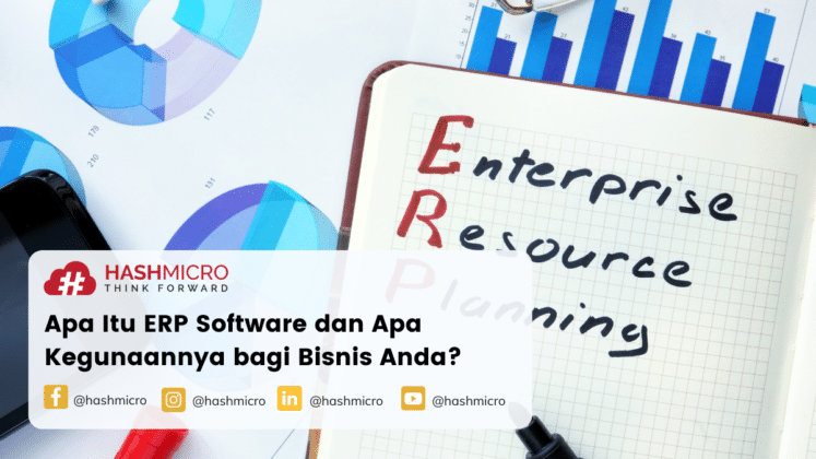 Apa Itu ERP Software Dan Kegunaannya Untuk Bisnis Anda