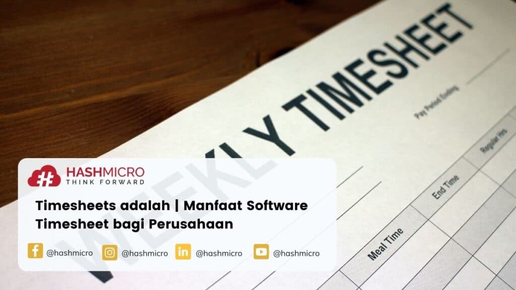 Software Timesheet Dan Kelebihannya Untuk Perusahaan Anda