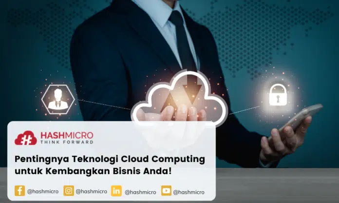 Cloud Computing: Pengertian, Jenis, Dan Fungsinya Untuk Bisnis