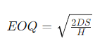 Economic Order Quantity (EOQ)